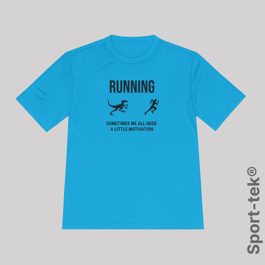 Running Sometimes we all need a little motivation (Velociraptor)  - Sport-Tek® Running Tee