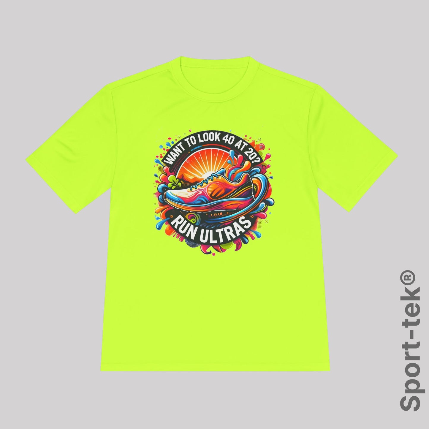 Want to look 40 at 20? Run ultras. Sport-Tek® Running Tee