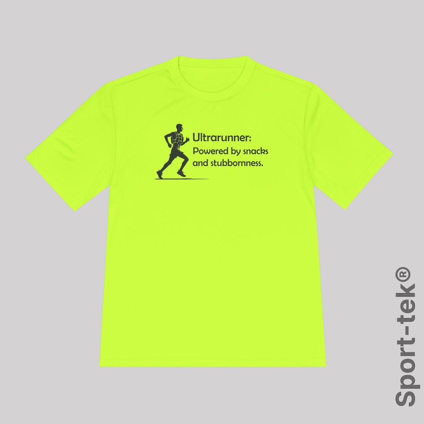 Ultrarunner: Powered by snacks and stubbornness. Man - Sport-Tek® Running Tee