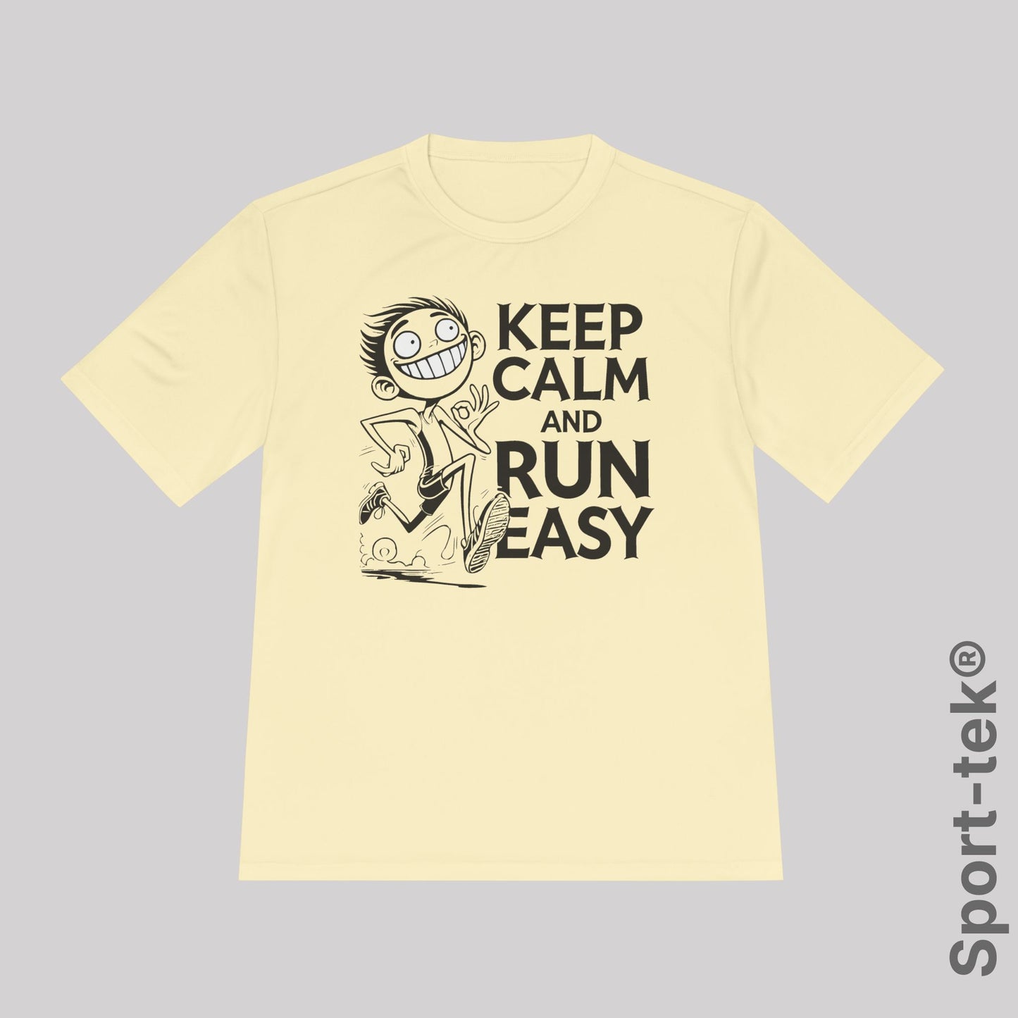 Keep Calm and Run Easy - Sport-Tek® Running T-Shirt