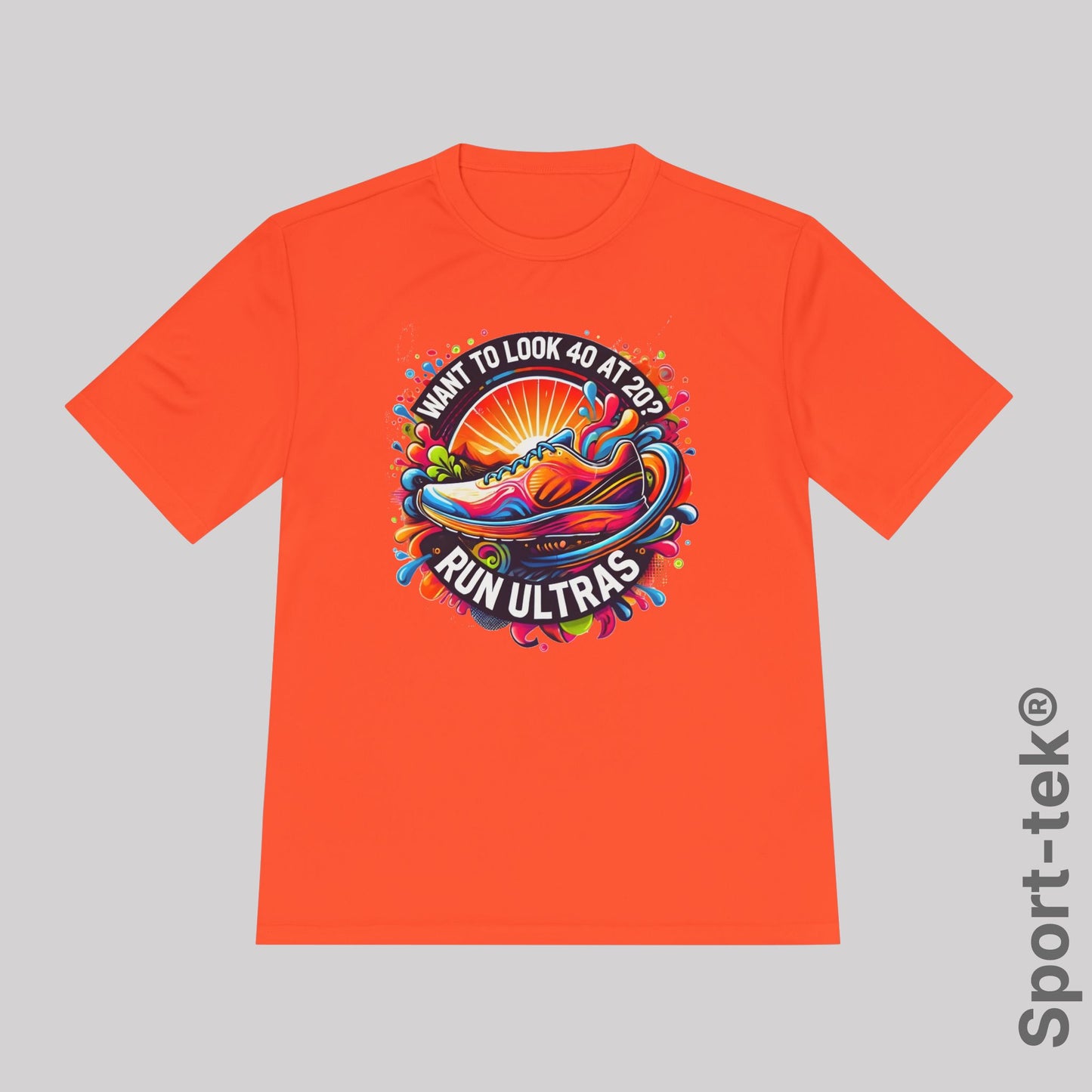 Want to look 40 at 20? Run ultras. Sport-Tek® Running Tee