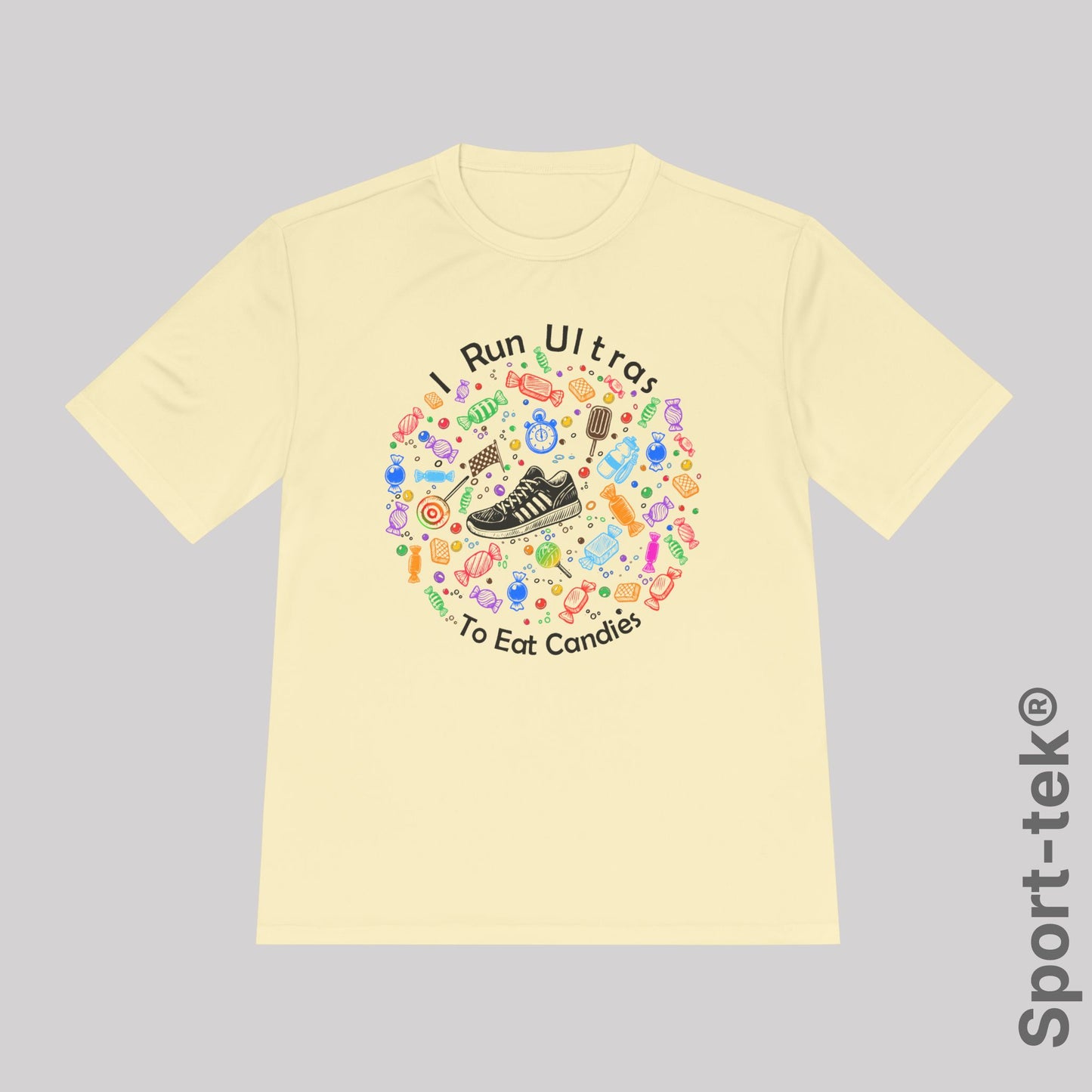 I Run Ultras To Eat Candies (color) - Sport-Tek® Running Tee