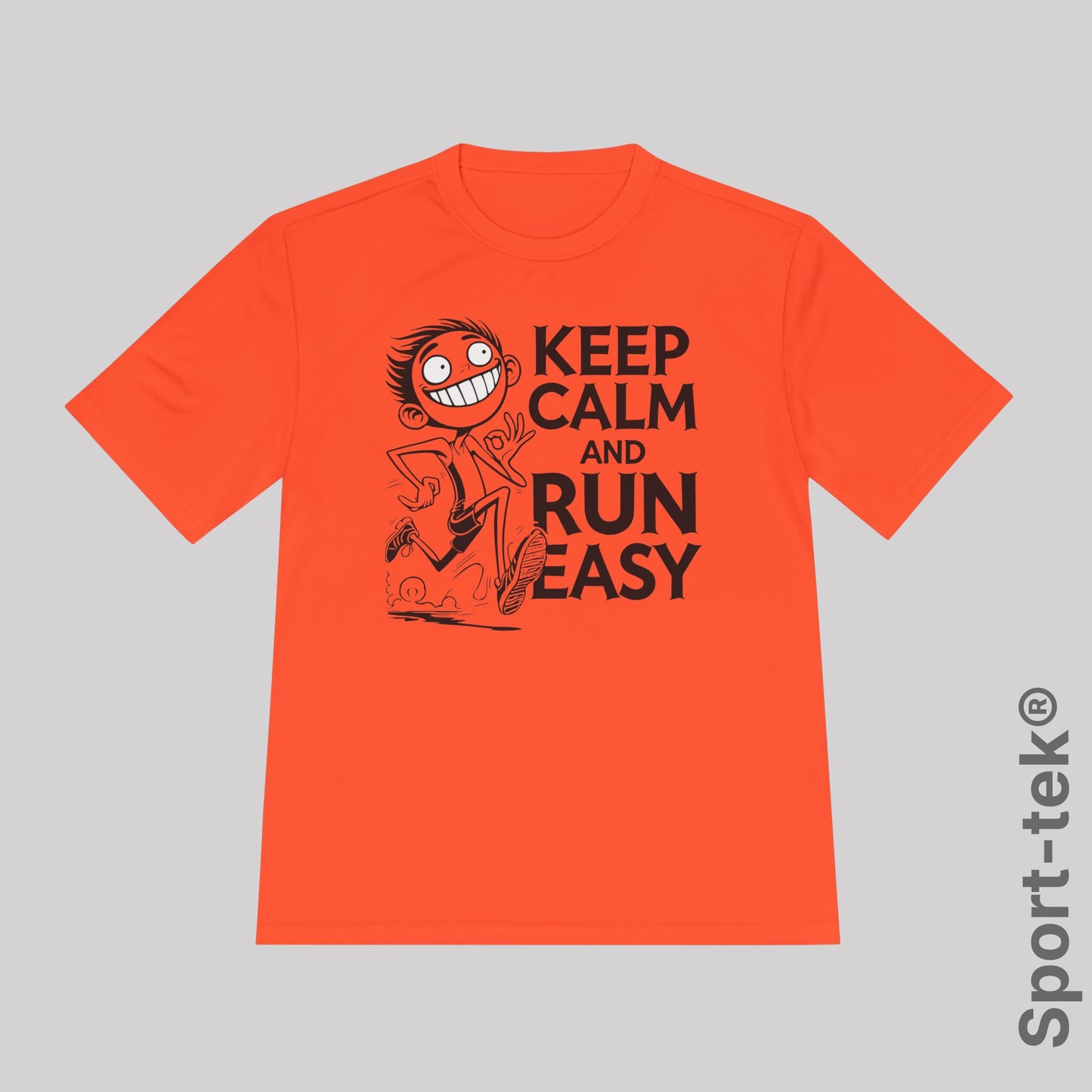 Keep Calm and Run Easy - Sport-Tek® Running T-Shirt