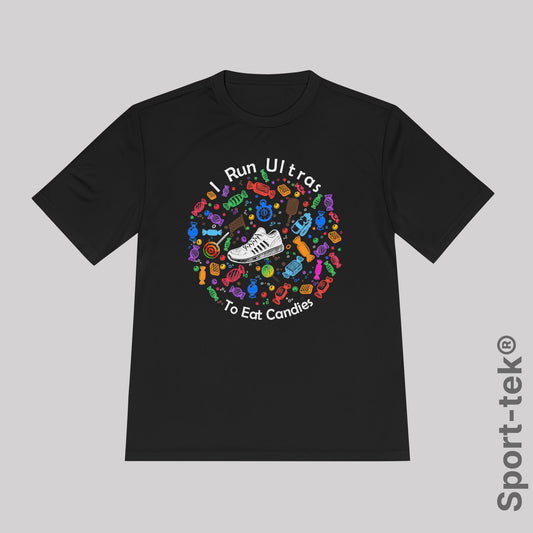 I Run Ultras To Eat Candies (color) - Sport-Tek® Running Tee