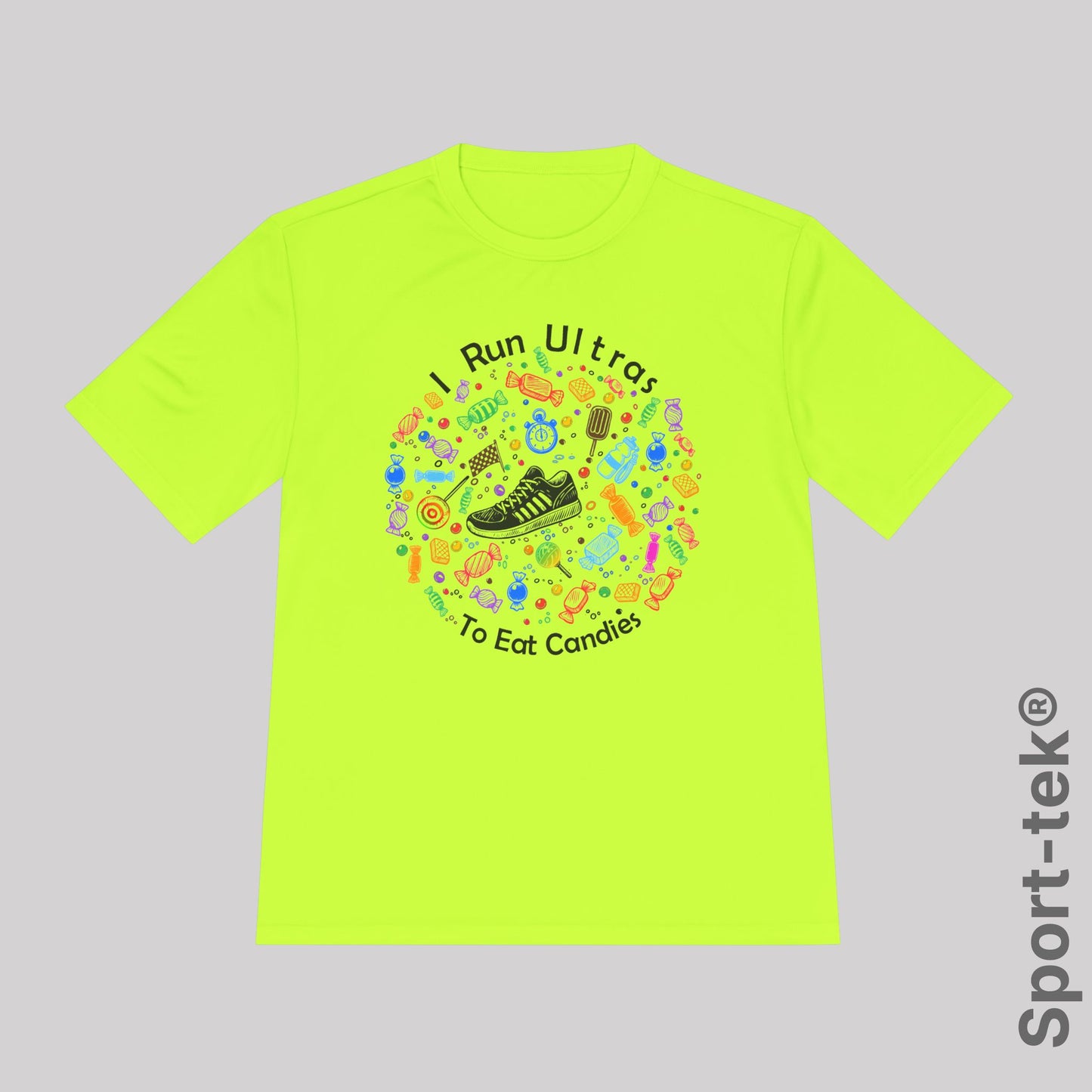 I Run Ultras To Eat Candies (color) - Sport-Tek® Running Tee